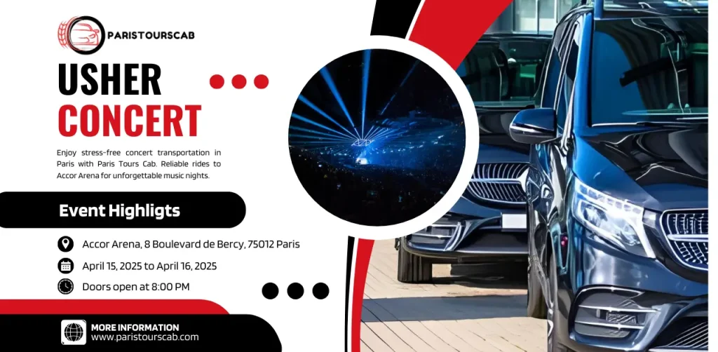 Graphic promoting Usher's concert in Paris with details on transportation by Paris Tours Cab and event specifics at Accor Arena.