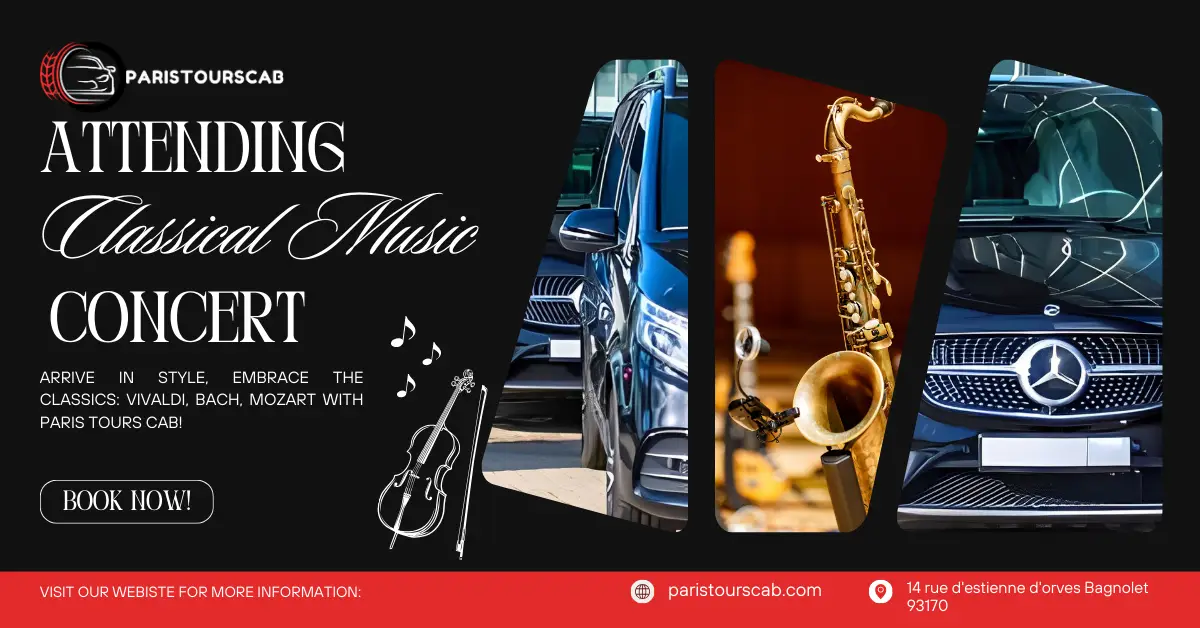 Experience the elegance of a classical musical concert with Paris Tours Cab. Our collage of luxury cars and exquisite musical instruments perfectly sets the stage for an unforgettable evening.