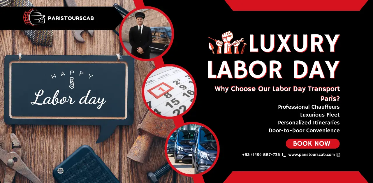 Promotional image for a luxury Labor Day transport service in Paris, featuring service highlights and contact information.