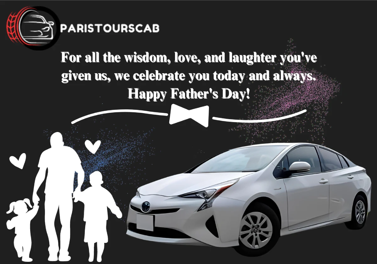 Father’s Day Celebration with Paris Tours Cab
