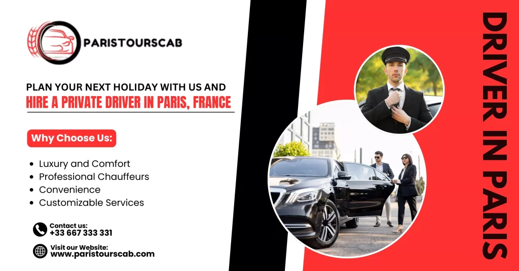 Hiring a Private Driver in Paris, France, is the Best Way to Explore the City