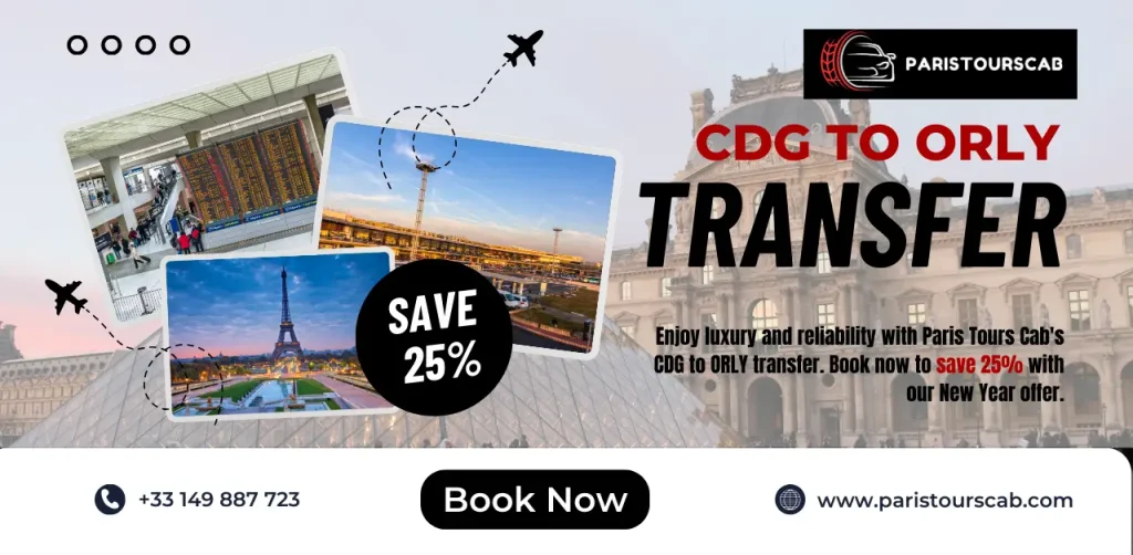 Elegant flyer promoting CDG to ORLY Airport transfers by Paris Tours Cab, showcasing luxury travel options in Paris.