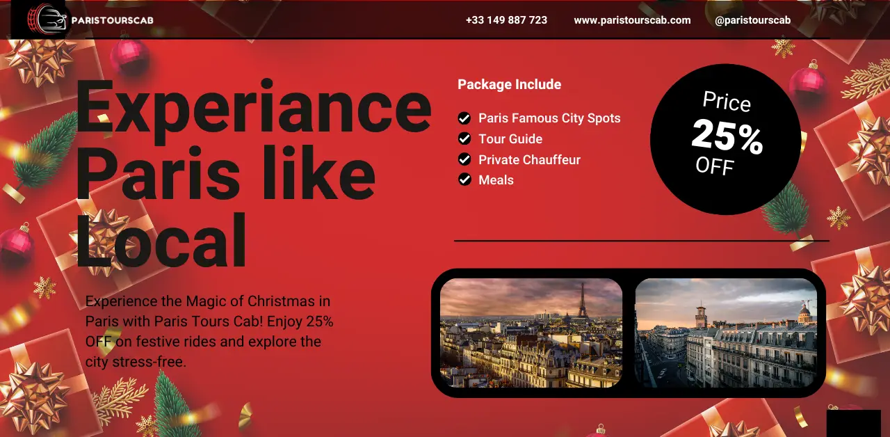 Luxurious post highlighting the Paris experience, promoting Christmas tours with Paris Tours Cab at a 25% discount.
