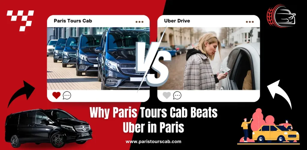 Experience the elegance of Paris Tours Cab, the affordable choice for luxury travel over Uber in the City of Lights.