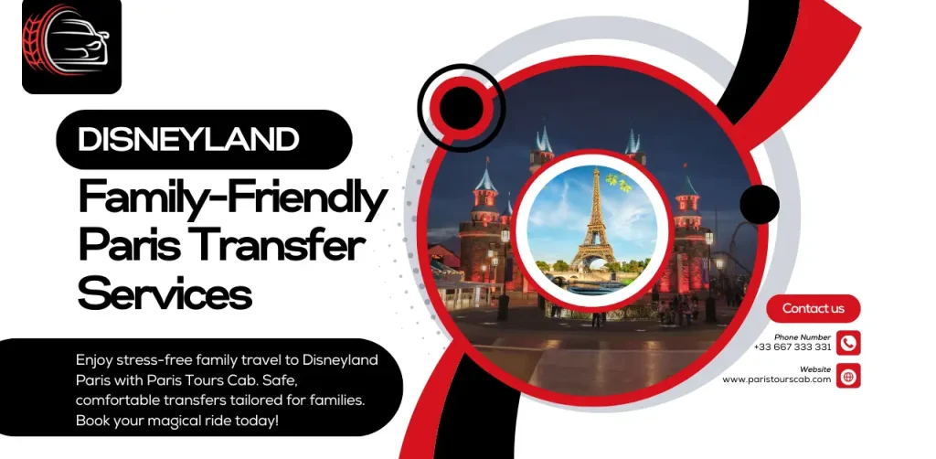 Promotional graphic for family-friendly transfer services to Disneyland Paris featuring the Eiffel Tower and colorful castle imagery.