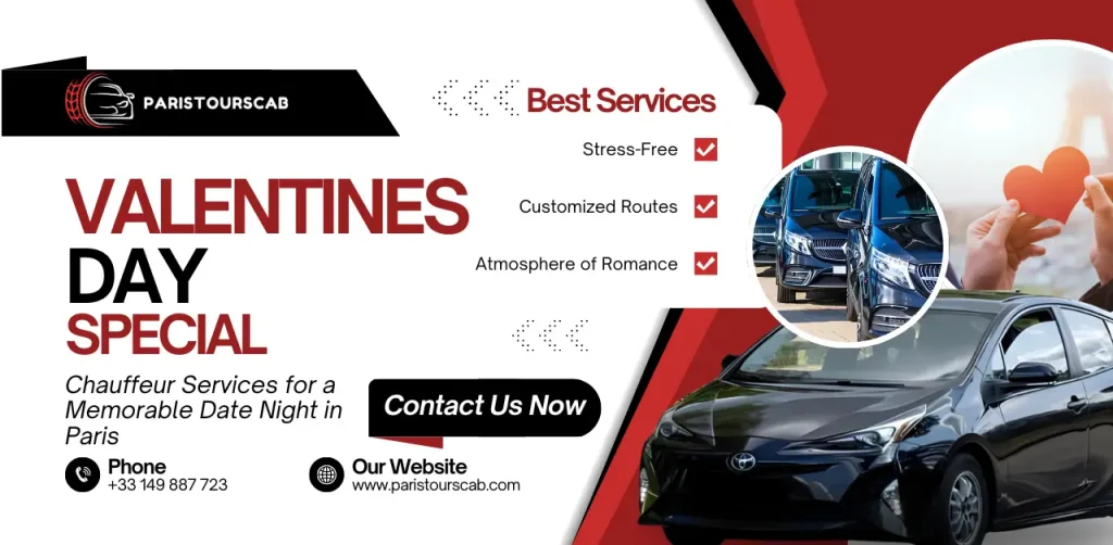 Valentine's Day promotion by Paris Tour Scab offering chauffeur services for romantic date nights in Paris, featuring stress-free, customized routes.