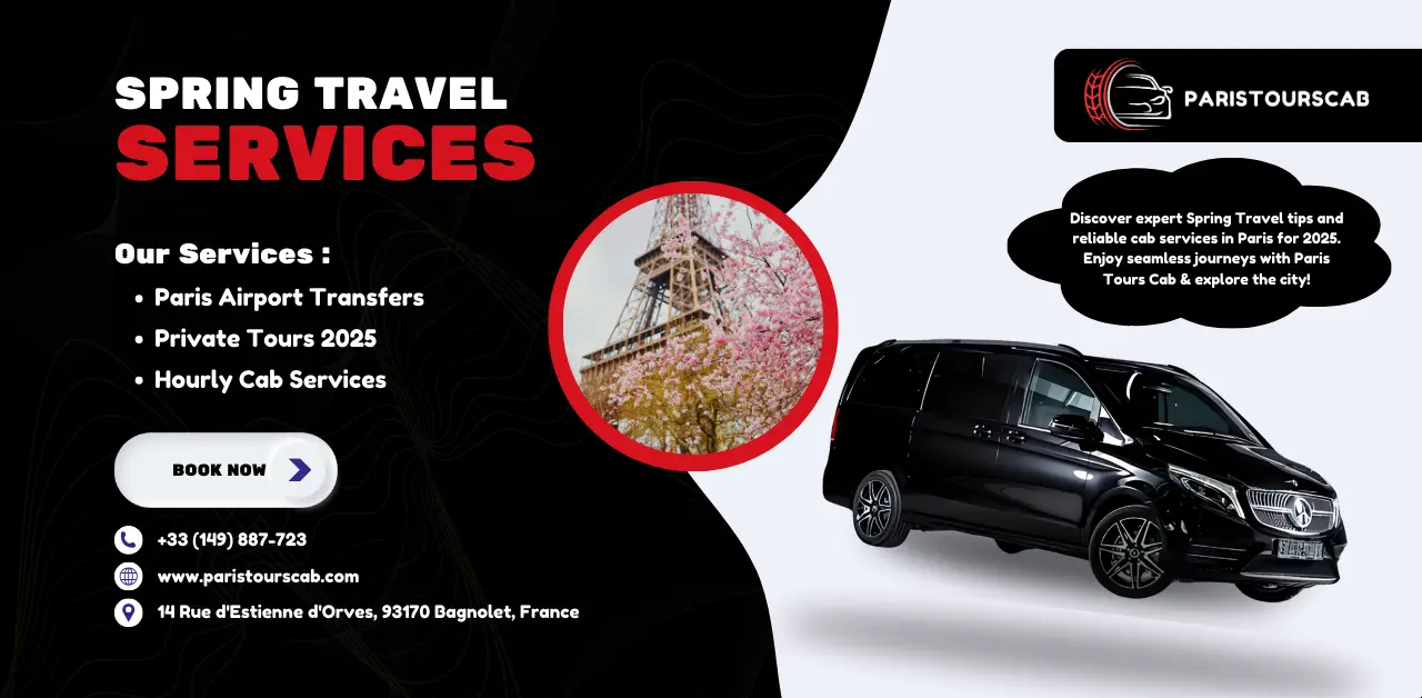 Spring travel services advertisement featuring Paris airport transfers, private tours, and hourly cab services alongside the Eiffel Tower.