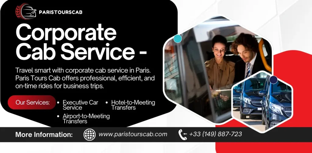 A promotional graphic for a corporate cab service in Paris, showcasing service highlights and contact information.