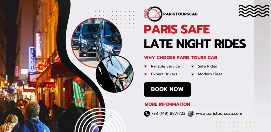 Promotional graphic for Paris Tours Cab offering safe late-night rides, featuring modern cars and expert drivers. Book now!