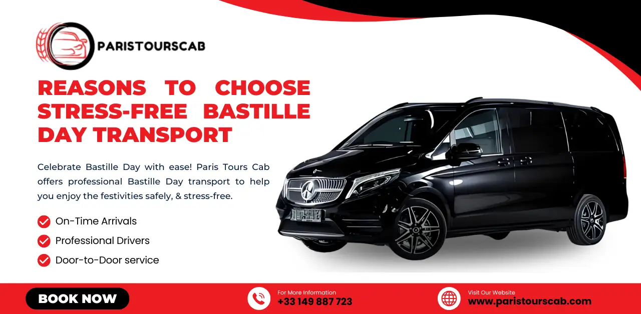 A sleek black van parked, promoting Paris Tours Cab services for stress-free Bastille Day transport, with highlights on punctuality and professionalism.