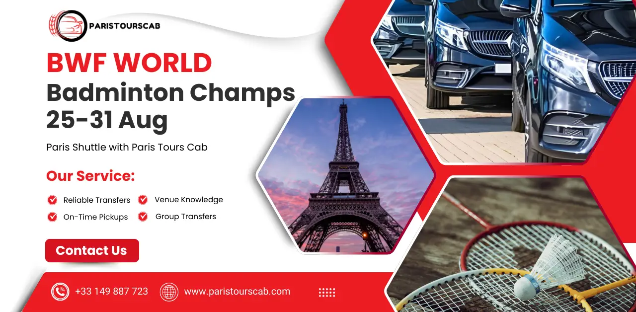 Promotional image for BWF World Badminton Championships, featuring services by Paris Tours Cab, including shuttle and transfers.
