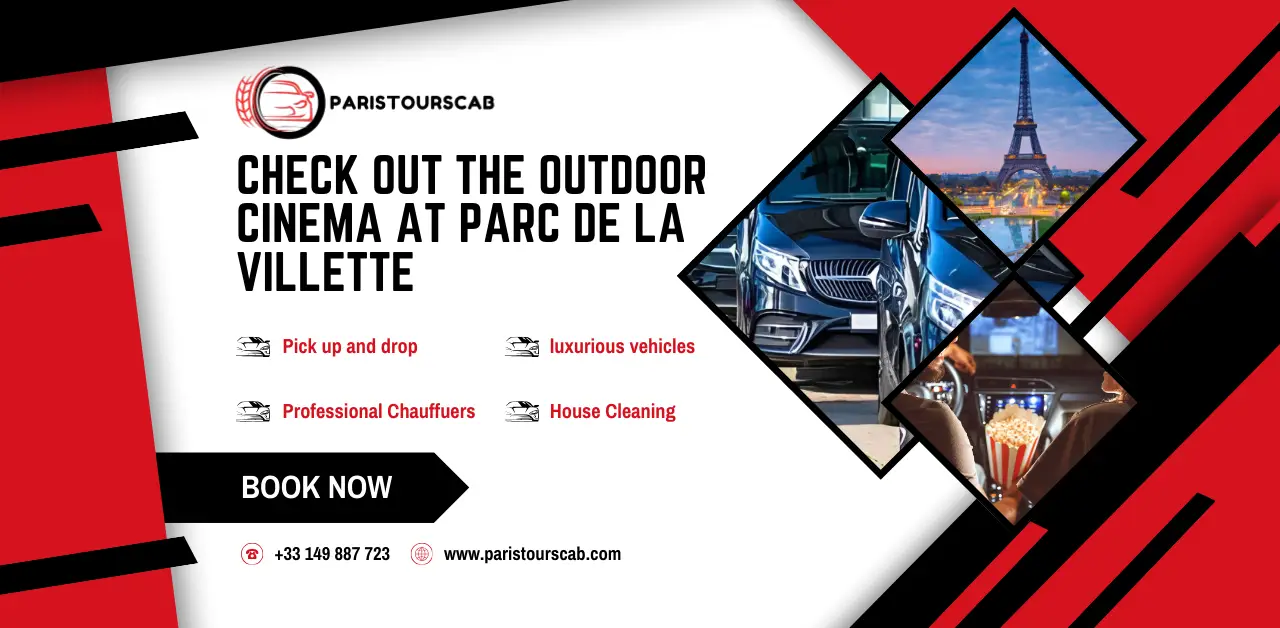Promotional graphic for Paris Tours Cab, showcasing Paris open-air cinema cab at Parc de la Villette with luxury transport and services.