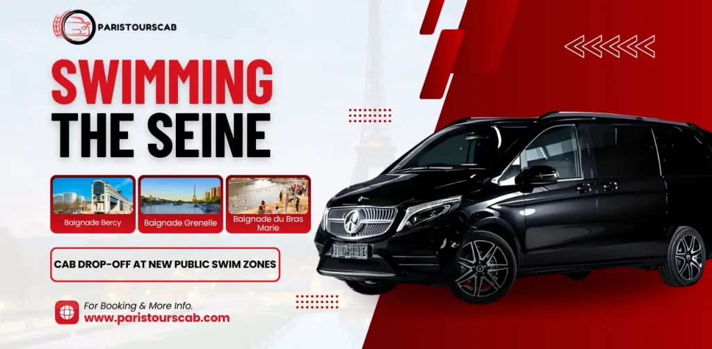 Promotional image for Paris Tours Cab's service seine river swimming cab, featuring a black Mercedes van and swim zones along the Seine River.
