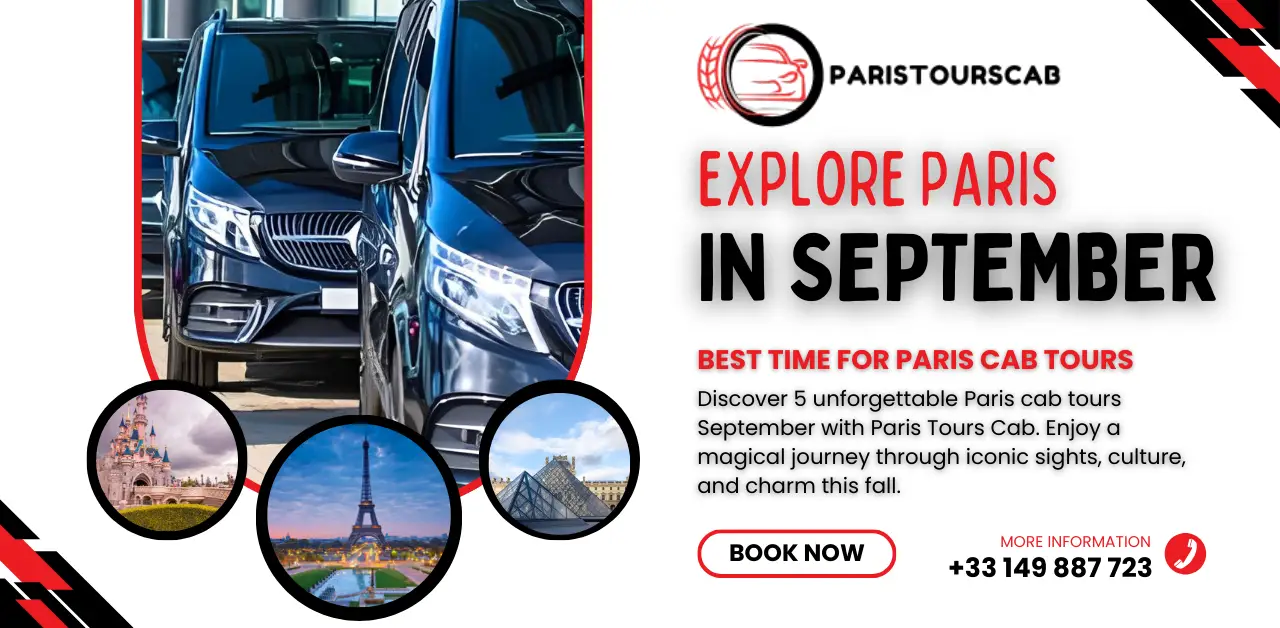 Black luxury cabs lined up with iconic Paris landmarks, promoting Paris cab tours September by Paris Tours Cab. Book now!