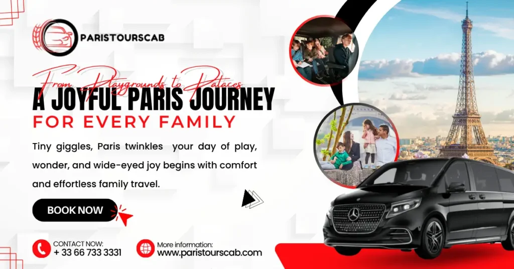 Promotional banner for Paris Tours Cab, highlighting family travel experiences with images of family activities and the Eiffel Tower.