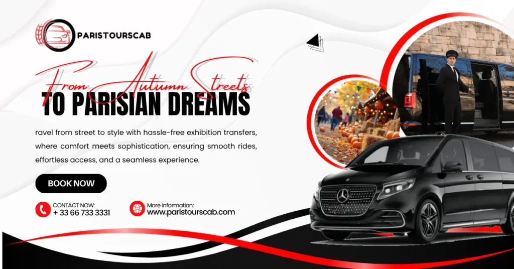 A promotional banner for Paris Tours Cab highlights Paris autumn cab tours with a black Mercedes van, contact information, and images of Parisian streets and a chauffeur assisting passengers.