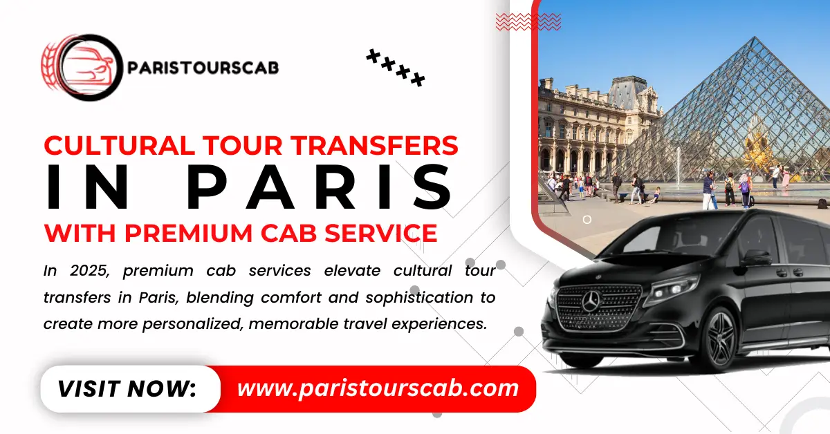 Promotional banner for ParisTourCab offering premium cultural tour transfers in Paris with a luxury van and the Louvre in the background.