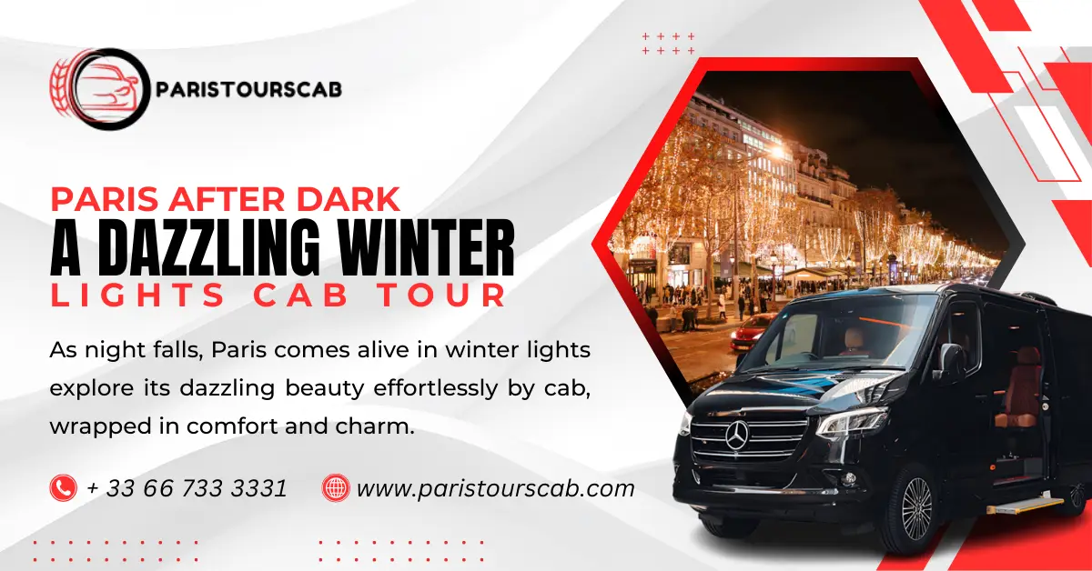 Promotional graphic for a winter lights cab tour in Paris, featuring a stylish cab and illuminated streets at night.